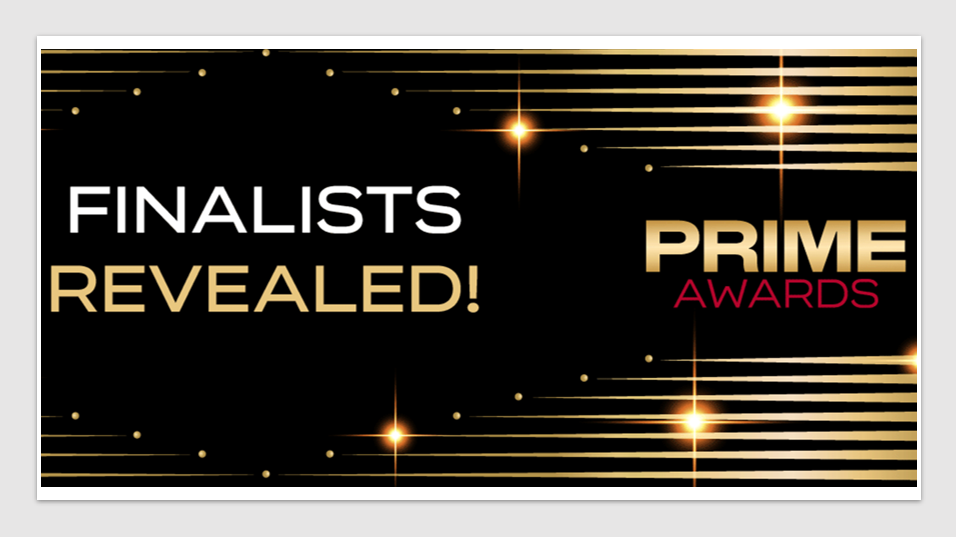 PRIME Awards 2023 finalists revealed